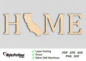 "Home" California - Files For CNC, Laser, Vinyl Machines, and More