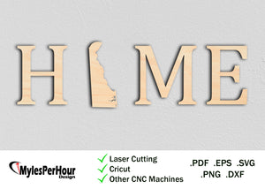 "Home" Delaware - Files For CNC, Laser, Vinyl Machines, and More