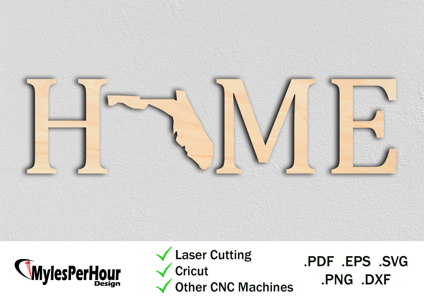 "Home" Florida - Files For CNC, Laser, Vinyl Machines, and More