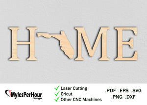 "Home" Florida - Files For CNC, Laser, Vinyl Machines, and More