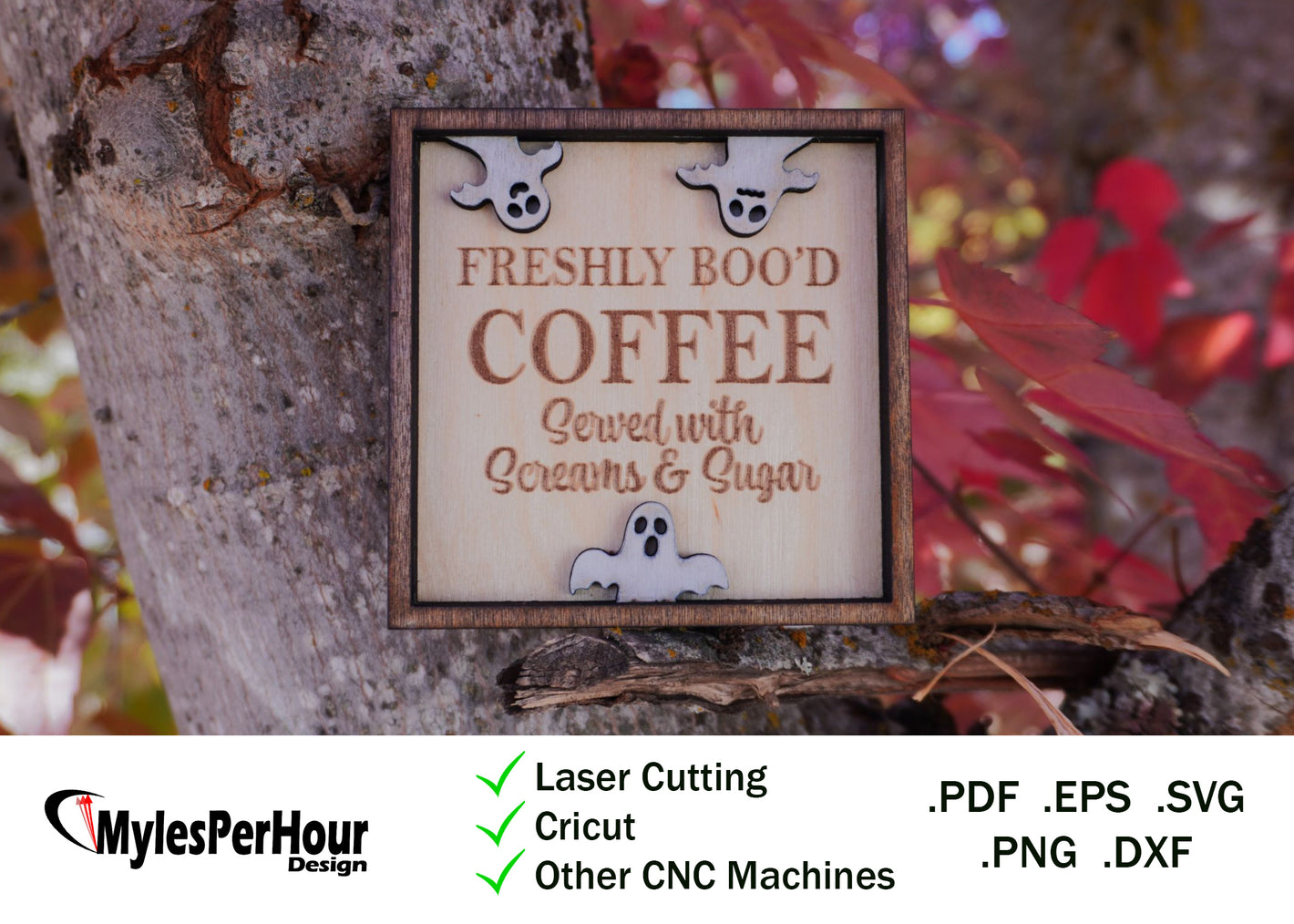 Freshly Boo'd Coffee Sign - Files For CNC, Laser, Vinyl Machines, and More