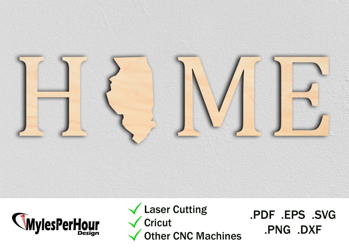 "Home" Illinois - Files For CNC, Laser, Vinyl Machines, and More