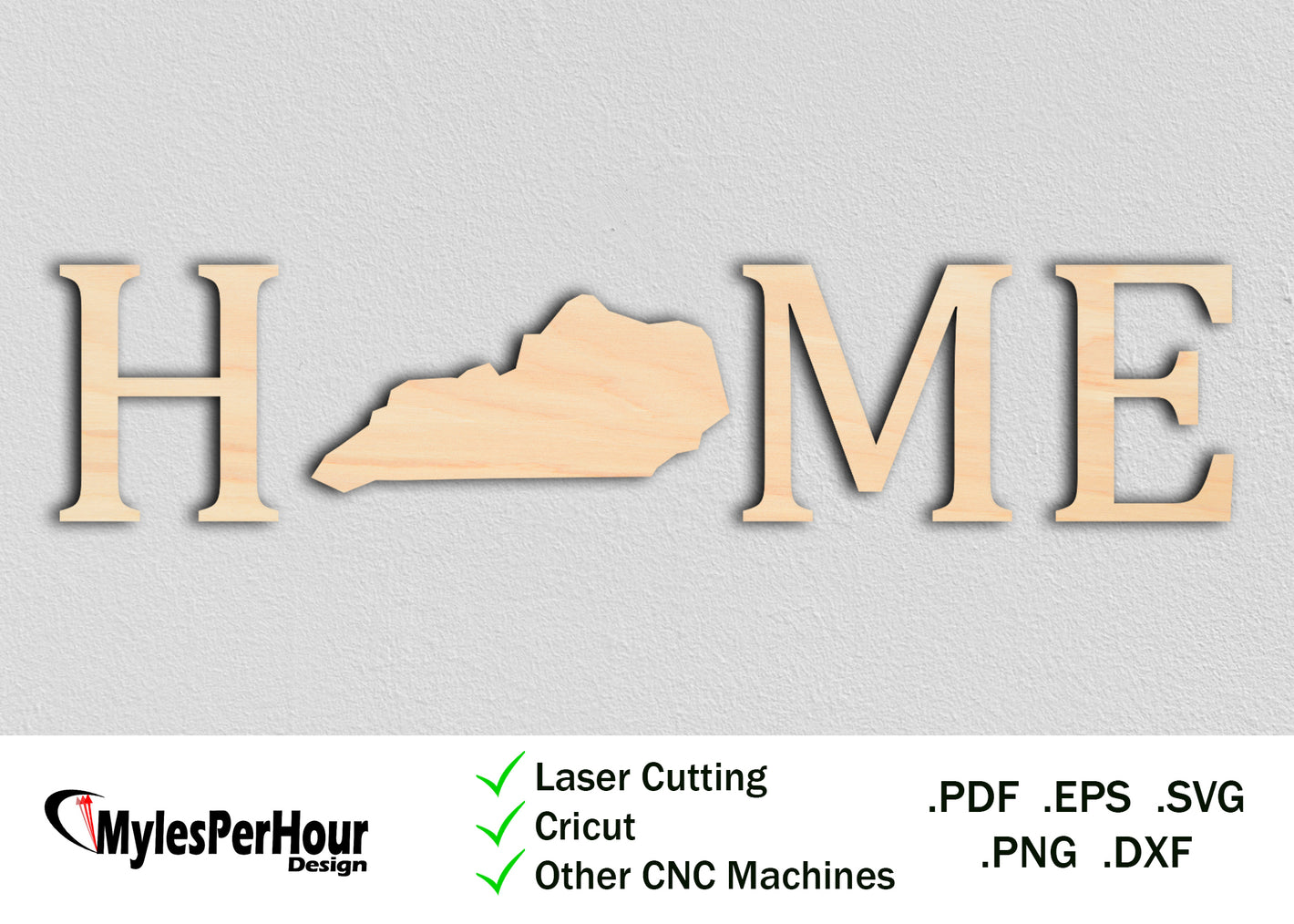 "Home" Kentucky - Files For CNC, Laser, Vinyl Machines, and More