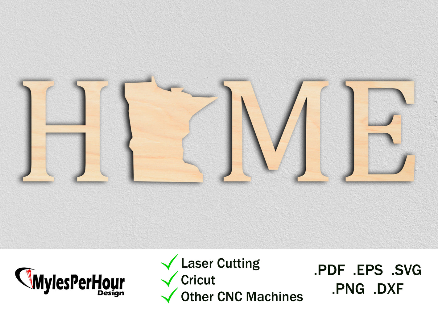 "Home" Minnesota - Files For CNC, Laser, Vinyl Machines, and More