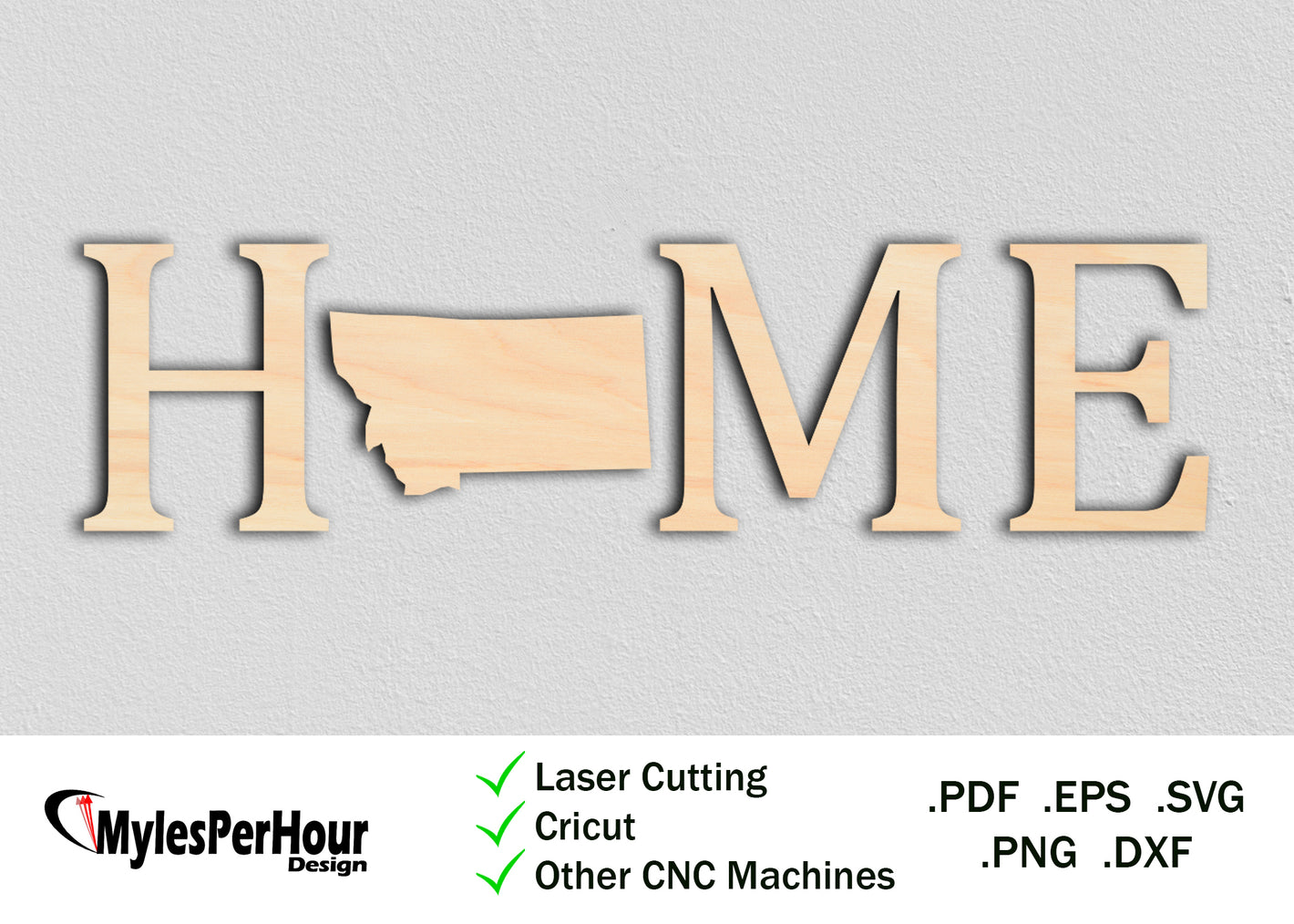 "Home" Montana - Files For CNC, Laser, Vinyl Machines, and More