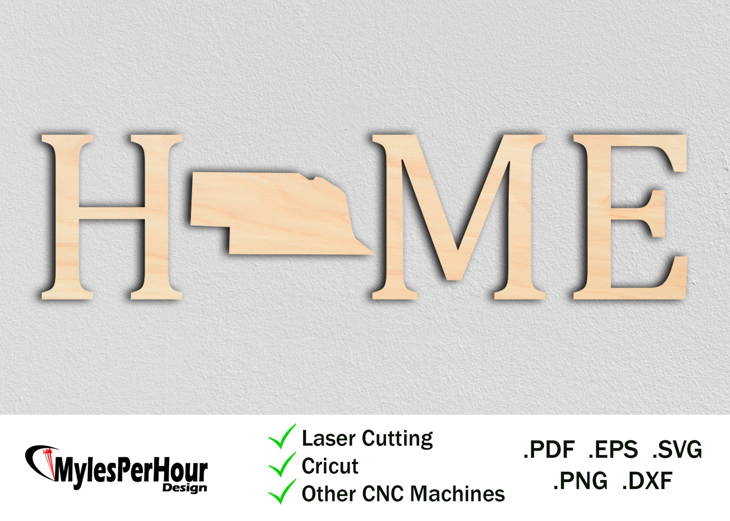 "Home" Nebraska - Files For CNC, Laser, Vinyl Machines, and More