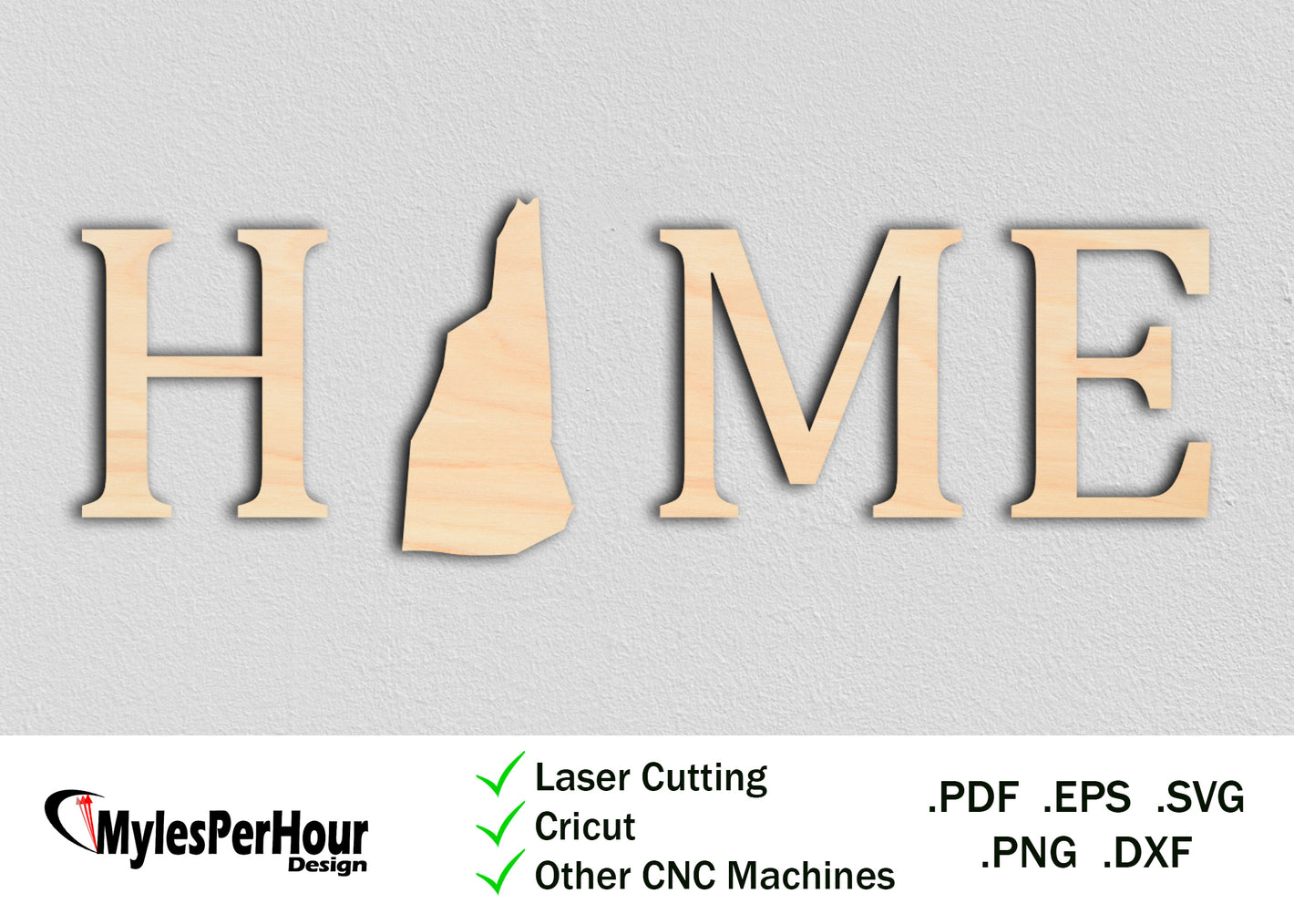 "Home" New Hampshire - Files For CNC, Laser, Vinyl Machines, and More