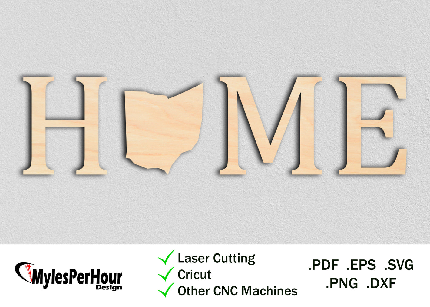 "Home" Ohio - Files For CNC, Laser, Vinyl Machines, and More