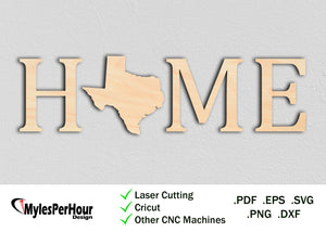 "Home" Texas - Files For CNC, Laser, Vinyl Machines, and More