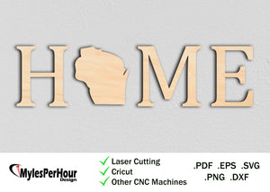 "Home" Wisconsin - Files For CNC, Laser, Vinyl Machines, and More